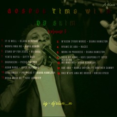 Gospel Time With Dj Slim 2wenty 19 Vol 3