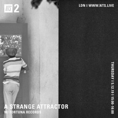 A Strange Attractor 041 w/ Fortuna Records @ NTS (December 5 / 2019)