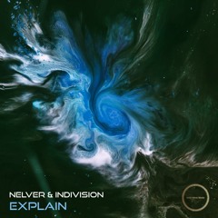 Nelver & Indivision - Explain