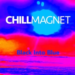 Chill Magnet - Black Into Blue   (16Bit)