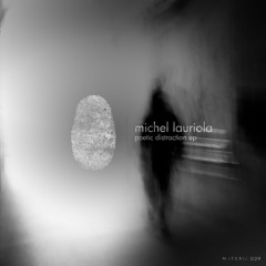 Michel Lauriola - Uneven Lines (Original Mix) [MATERIA]