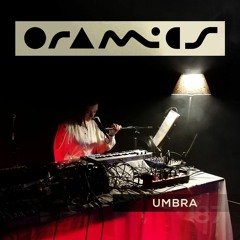 ORAMICS 087: Umbra