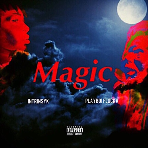 Playboi Flocka ft. Intrinsyk - Magic