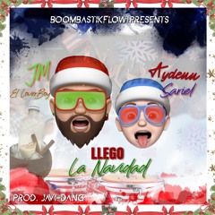 "Llego La Navidad" by J.M El LoverBoy Ft. Arden Sariel (Prod. by Javi-Dang)