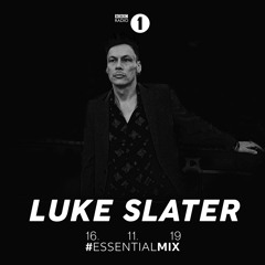 Luke Slater @ Essential Mix