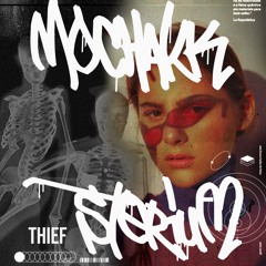 Mochakk & Sterium - Thief