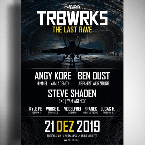 [Live - Mitschnitt] Ben Dust @ The Last Rave - Triebwerk 5 Fusion Club Münster 21.12.19