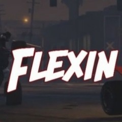 FLEXING AND FLASHING feat. Kiladel Kane