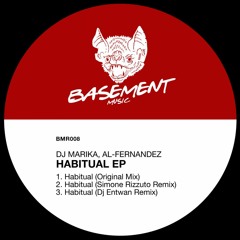 Dj Marika, Al-Fernandez - Habitual (Dj Entwan Remix)