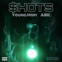 Young Mafi- Shots (feat. ABK)