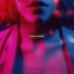 Diego Power - Baby