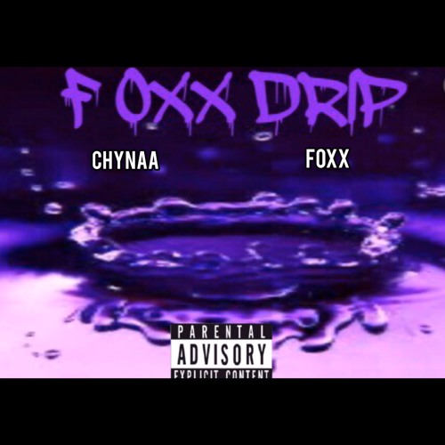 FOXX DRIP