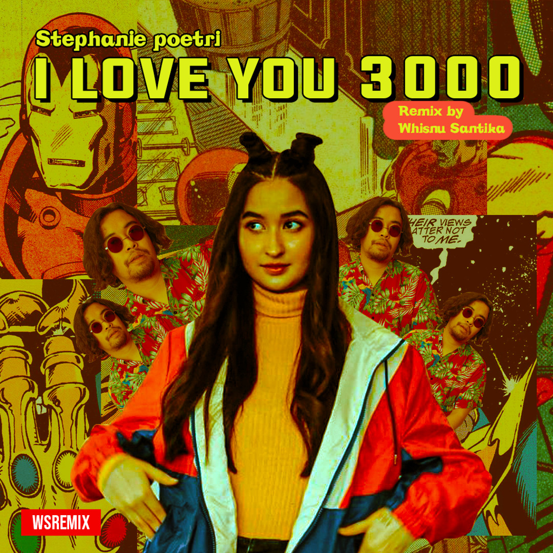 Stream Stephanie Poetri - I Love You 3000 (Whisnu Santika Remix