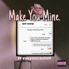 Make You Mine FT vvsyoucantell [Rey Oceans & king Tune]-Beatrix Tha Prod