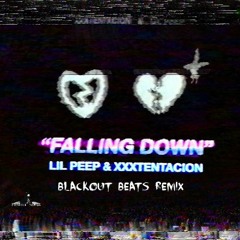 Lil Peep & XXXTENTACION - Falling Down (Blackout Beats Remix)