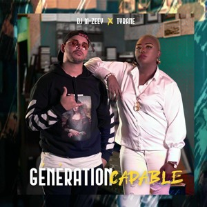 Génération Capable (x Dj M Zeey)