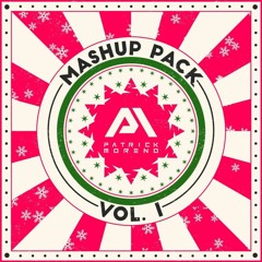 Patrick Moreno Mashup Vol 1 (Xmas Edit)