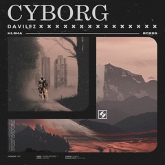 Davilez - Cyborg