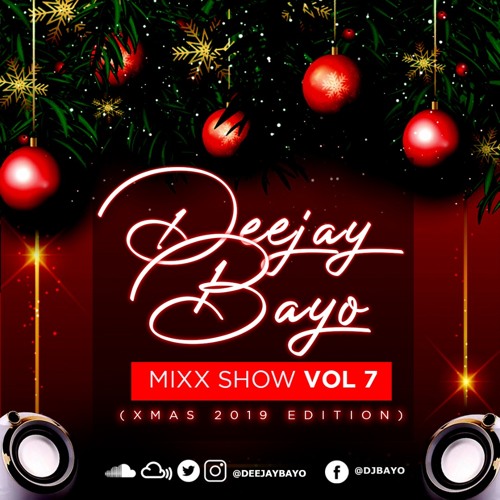 Mixxshow Vol7 (Xmas 2019 Edition)