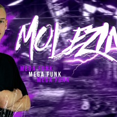 MEGA FUNK - MOLEZINHA - RHUAN SC