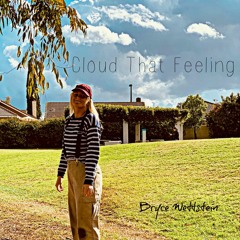 Cloud that Feeling (Hold on to That Feeling)