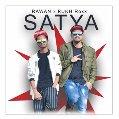 RAWAN x Rukhroxx - Satya