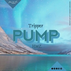 Tripper & HwX - Pump (Original Mix) [#BUM - Special Xmas Gift]