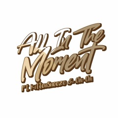 All In The Moment (Instrumental)