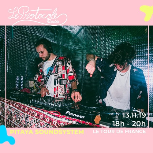 Le Tour de France • Pitaya SoundSystem - 13.12.19