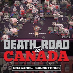 Death Road to Canada-Reprise