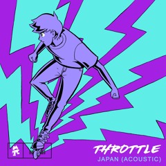 Throttle - Japan (Acoustic)