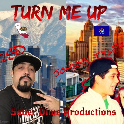 Turn Me Up - Johnny Tyler & 2SD (Fan request from Shorell. As promised )