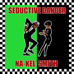 SEDUCTIVE DANCER (PROD. CHEEZE)