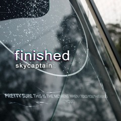 finished