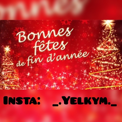 Dj Yelkym Bonne Fete De Fin D Annee By Yelkym Dj Yelkym Bonne Fete De Fin D Annee By Yelkym