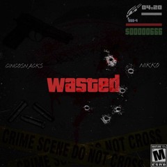 WASTED