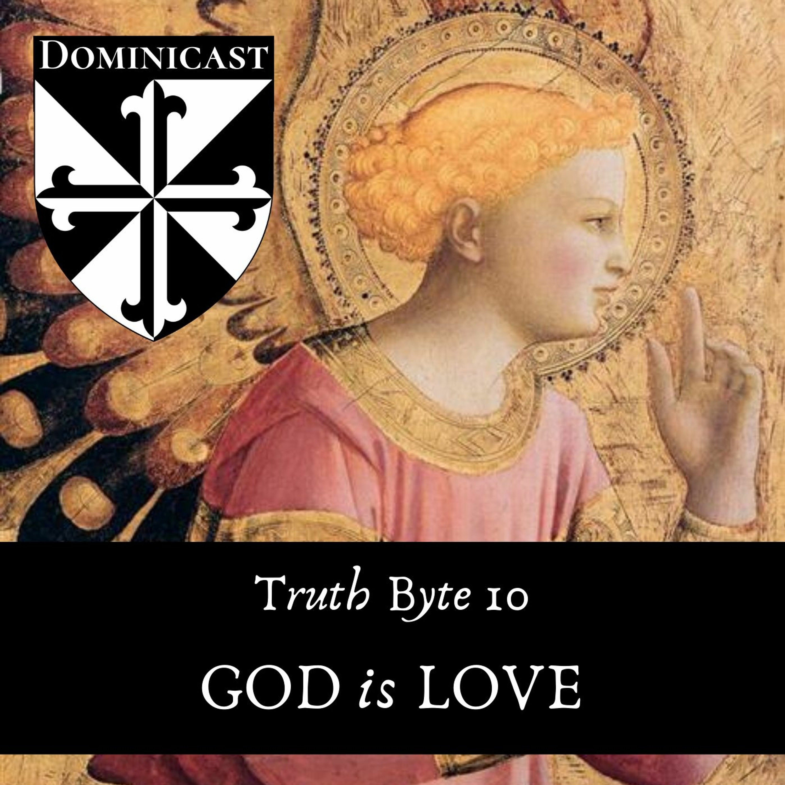 God Is Love - Truth Byte 10 episode artwork