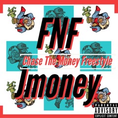 Chase The Money Freestyle