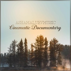 Cinematic Documentary - Emotional Background Music For Videos & Films (DOWNLOAD MP3)