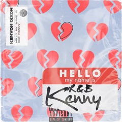 Kenyon Dixon x We Hurt Each Other ("R&B Kenny" EP out now)