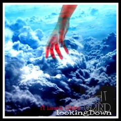 Looking Down ft laura claire