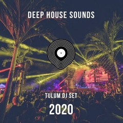 Tulum DJ set 2020