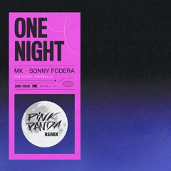 ṂK & Sonny F0dera - One Night Ft. Raphaella (Pink Panda Remix)** FREE DOWNLOAD**