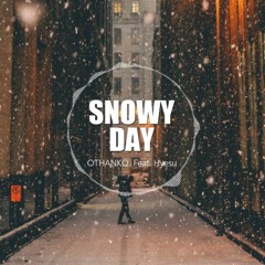 Snowy Day(feat.Hyesu)