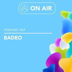 ATC007 On Air: BADEO