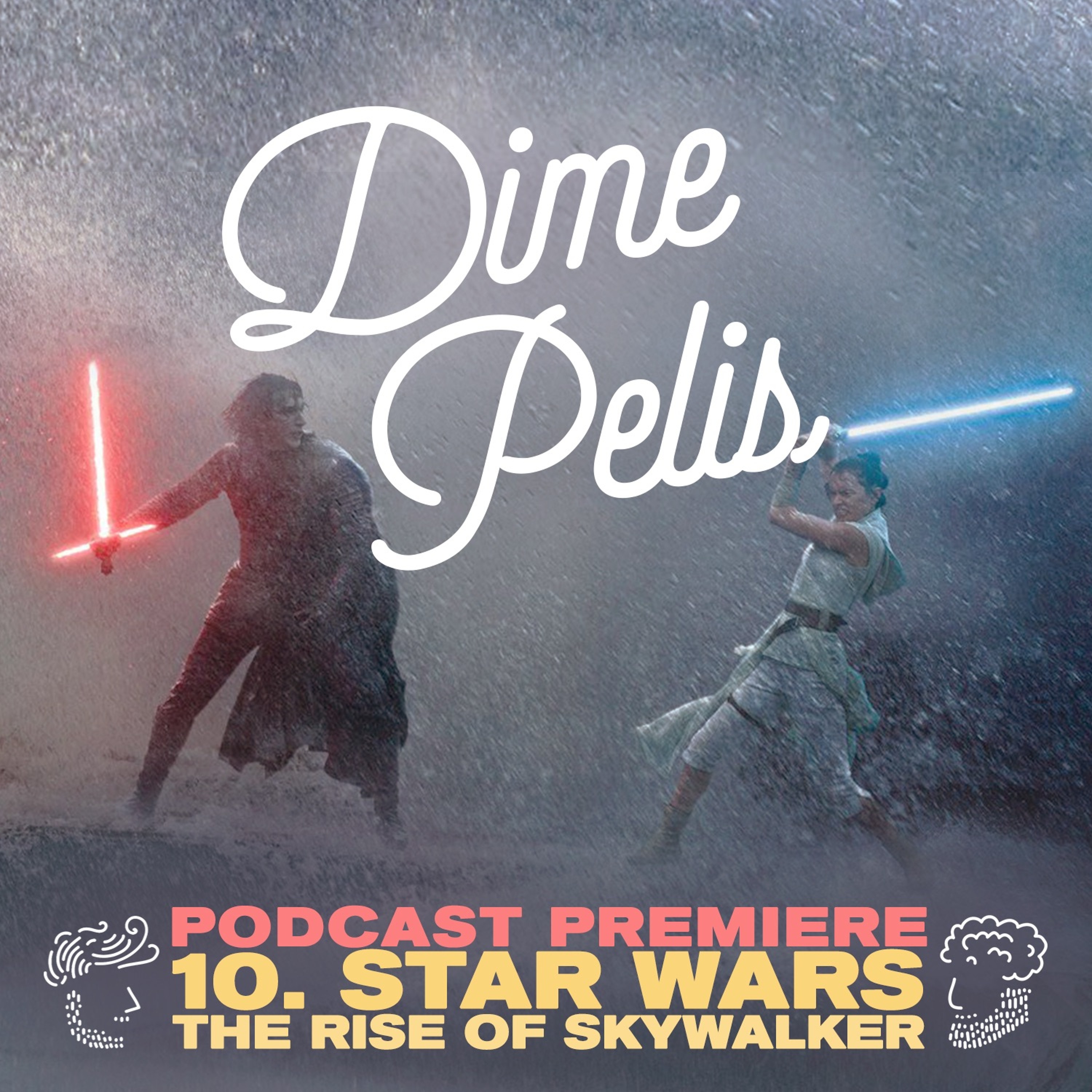 Episodio 10. STAR WARS: THE RISE OF SKYWALKER de J.J. Abrams