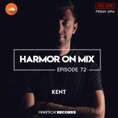 HOM: Episode 072 by KENT
