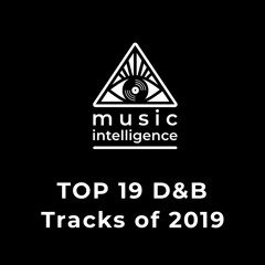 TOP 19 D&B Tracks of 2019