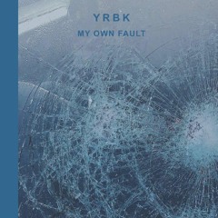 My Own Fault (Prod. by Mors)