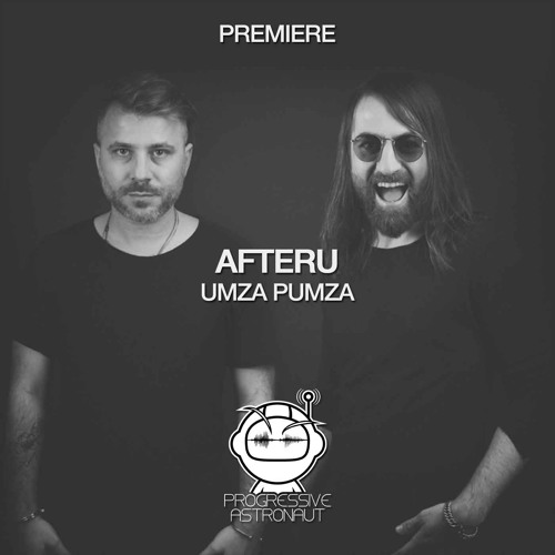 PREMIERE: AfterU - Umza Pumza (Original Mix) [PakPak]